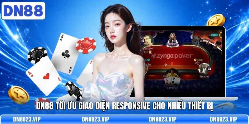 DN88 tối ưu giao diện Responsive cho nhiều thiết bị